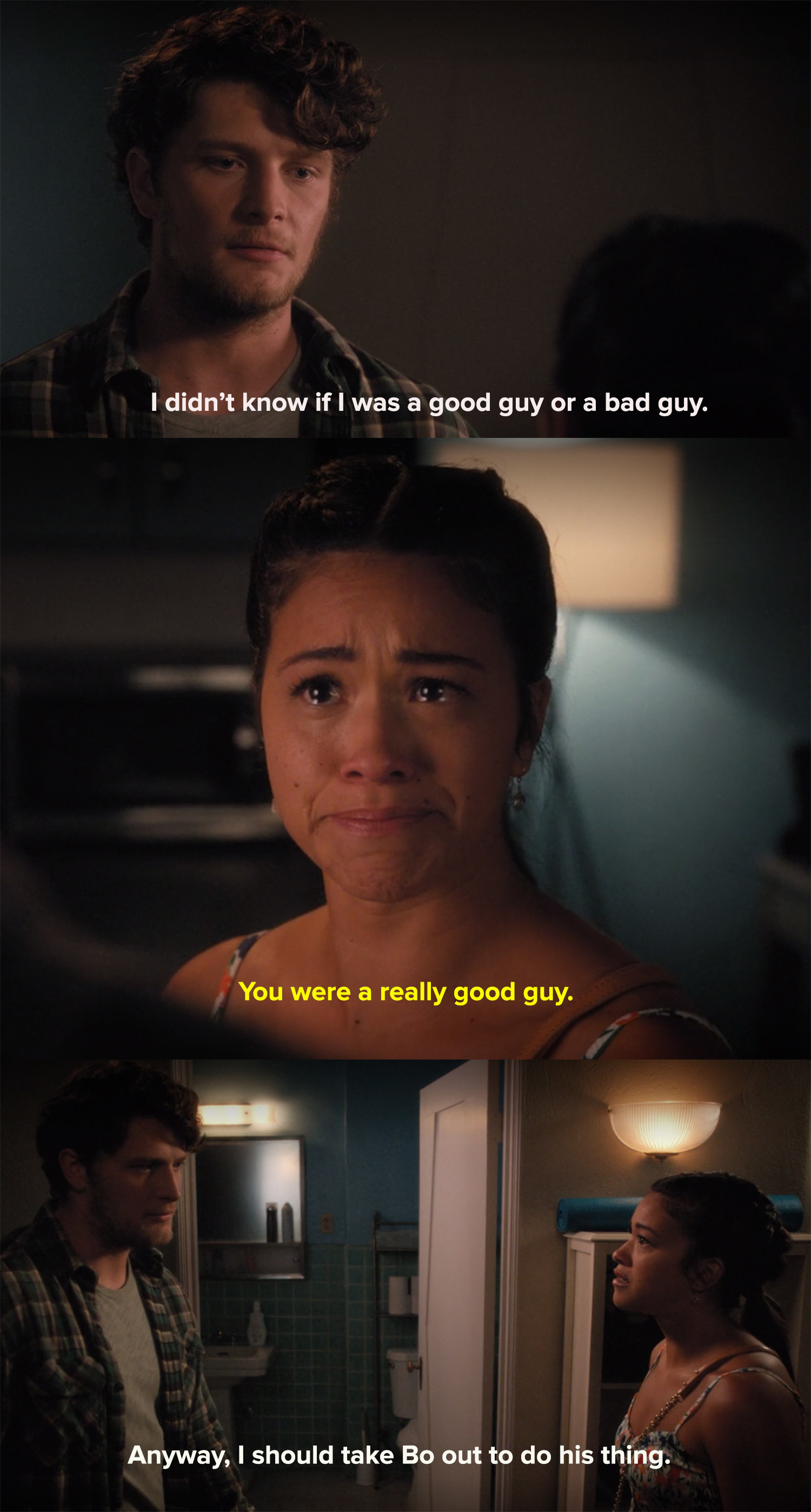 Michael says he can&#x27;t remember if he was a good or bad guy, and Jane reminds him he was a really good guy. He leaves the conversation by taking his dog outside.