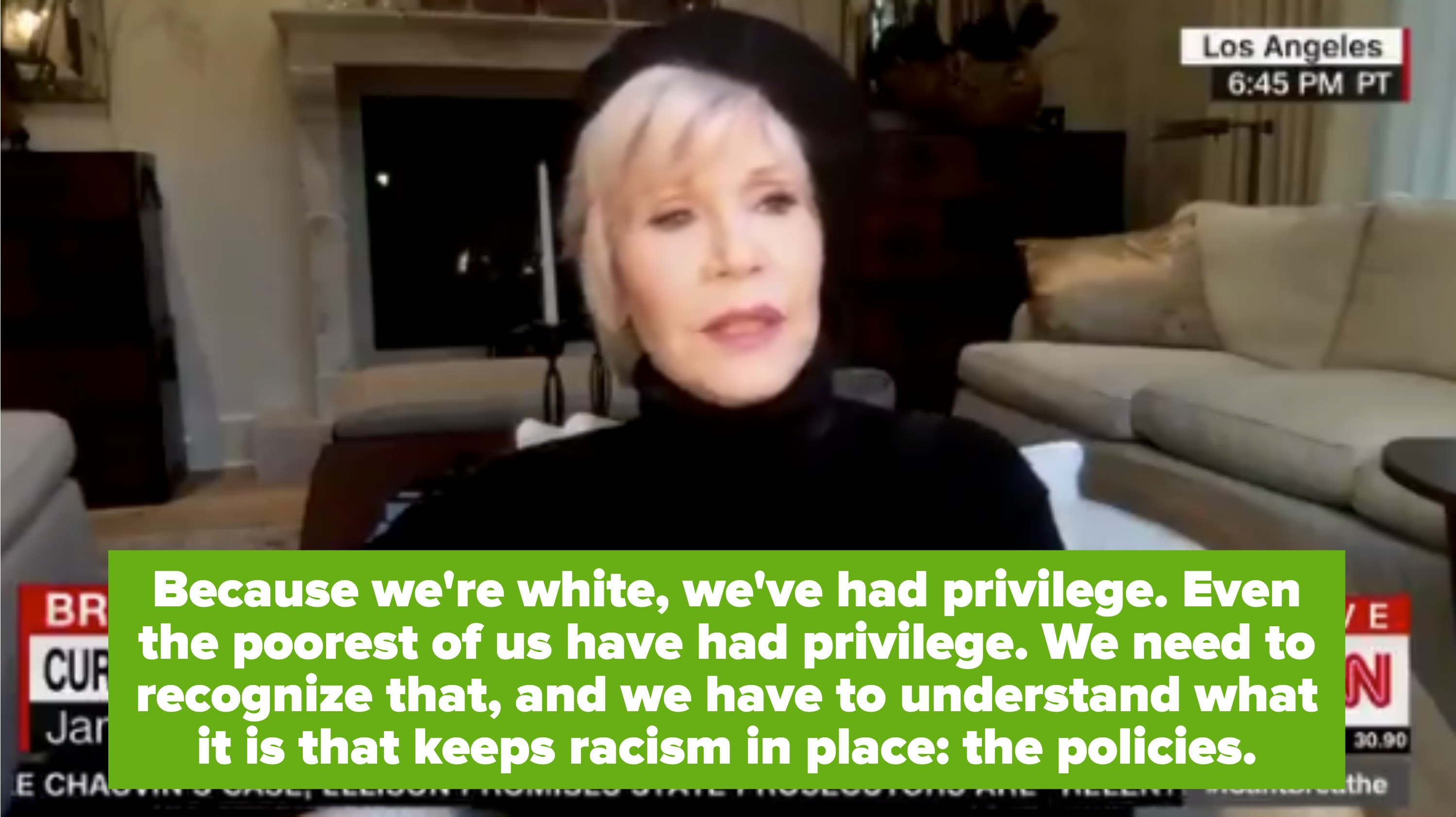 Jane Fonda being interviewed in her home via Facetime for CNN, discussing how policies need to change in order to dismantle racism