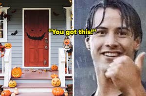porch and keanu with thumbs up saying 'you got this'