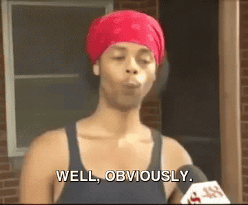 Antoine Dodson saying, &quot;well, obviously.&quot;