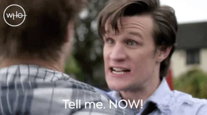 Matt Smith as Doctor Who saying "tell me now!"
