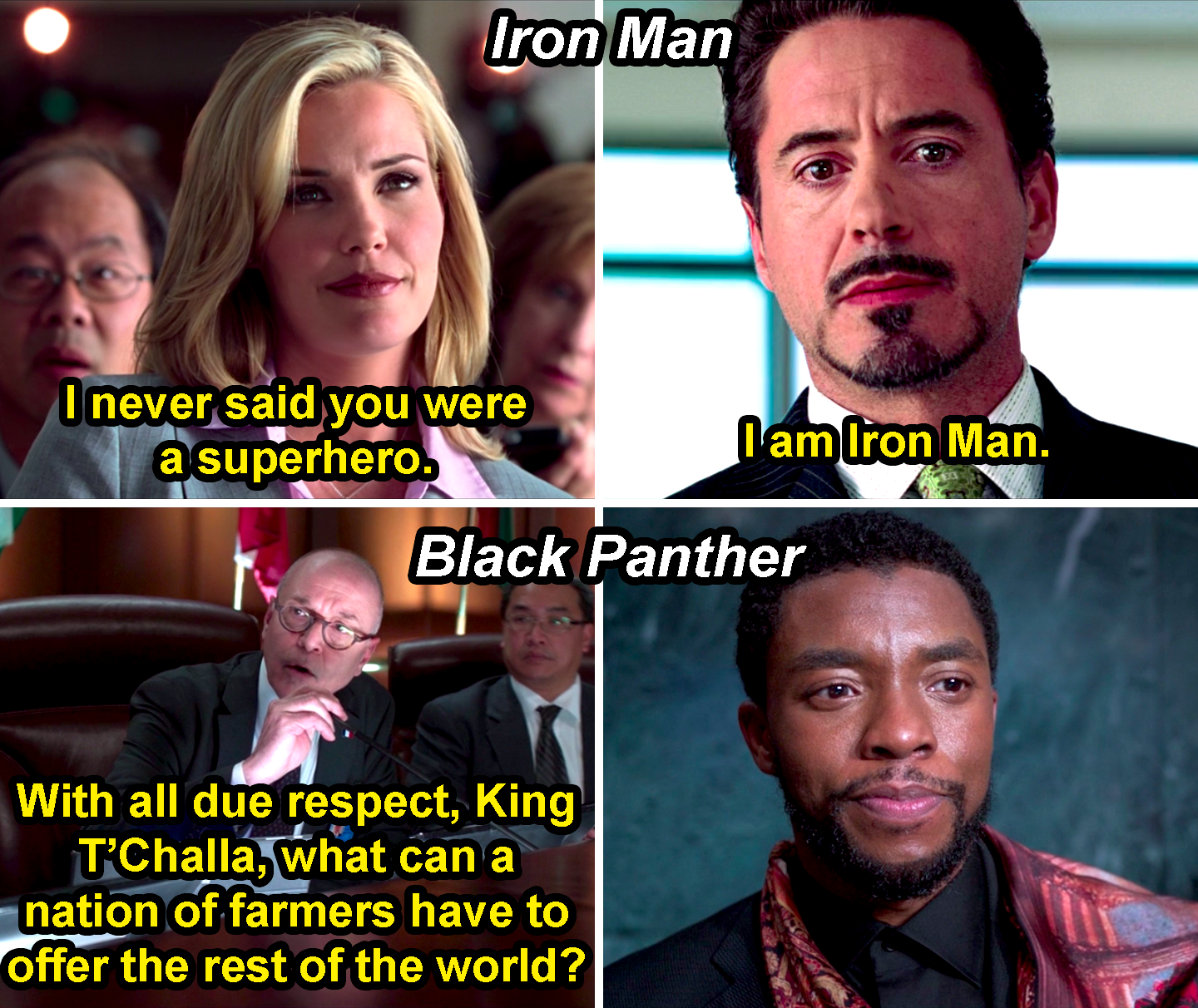 Tony Stark saying, &quot;I am Iron Man,&quot; in response to a dismissive reporter and T&#x27;Challa just smiling in response to a man asking, &quot;With all due respect, King T&#x27;Challa, what can a nation of farmers have to offer the rest of the world?&quot;