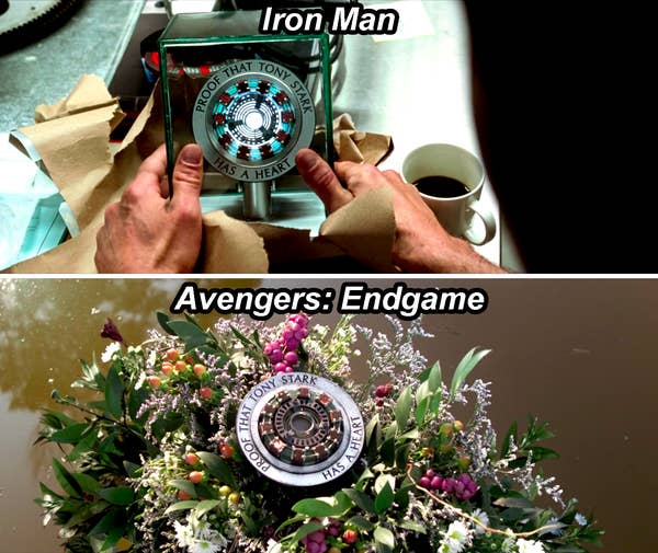 The arc reactor with an engraving that says, &quot;Proof that Tony Stark has a heart,&quot; first lit and in a glass box in Iron Man, and then unlit and resting on a bouquet in Endgame