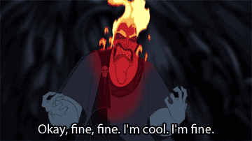 a gif of hades from hercules saying &quot;okay fine fine I&#x27;m cool I&#x27;m fine&quot;