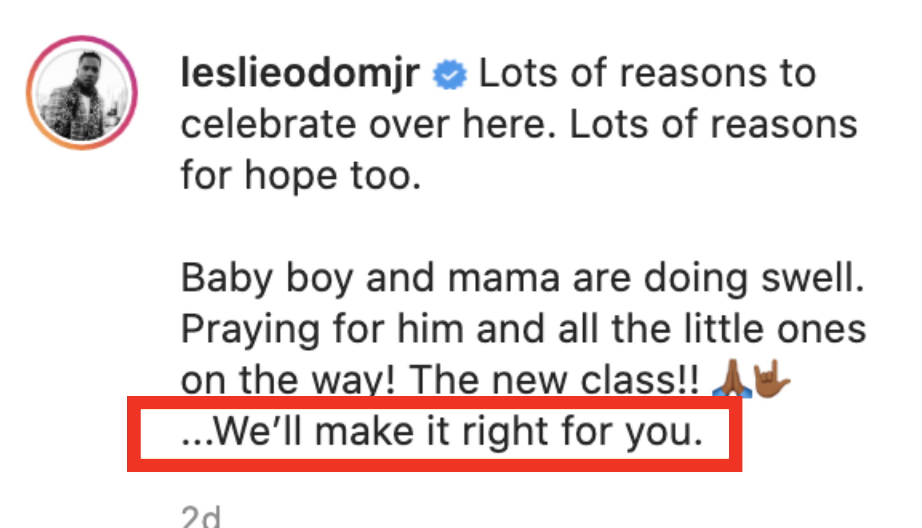 Leslie Odom Jr&#x27;s instagram caption reading: &quot;Lots of reasons to celebrate over here. Lots of reasons for hope too. Baby boy and moma are doing swell. Praying for him and all the little ones on the way! The new class! We&#x27;ll make it right for you&quot;