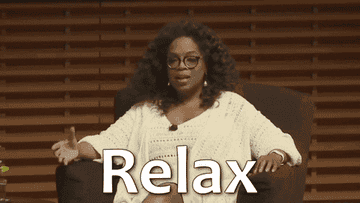Oprah says, &quot;Relax. It&#x27;s gonna be okay,&quot;  as she nods her head slowly