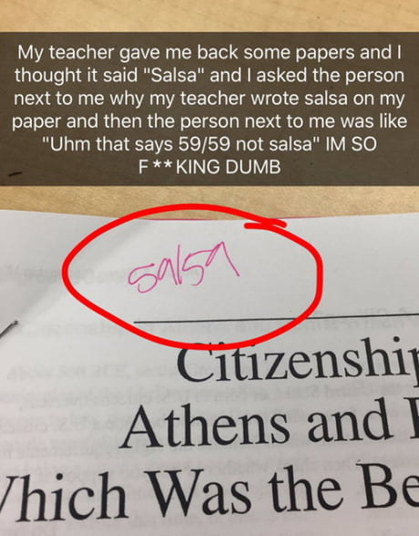 Snapchat of someone who thought their teacher wrote &quot;salsa&quot; on their exam but they wrote &quot;59/59&quot;