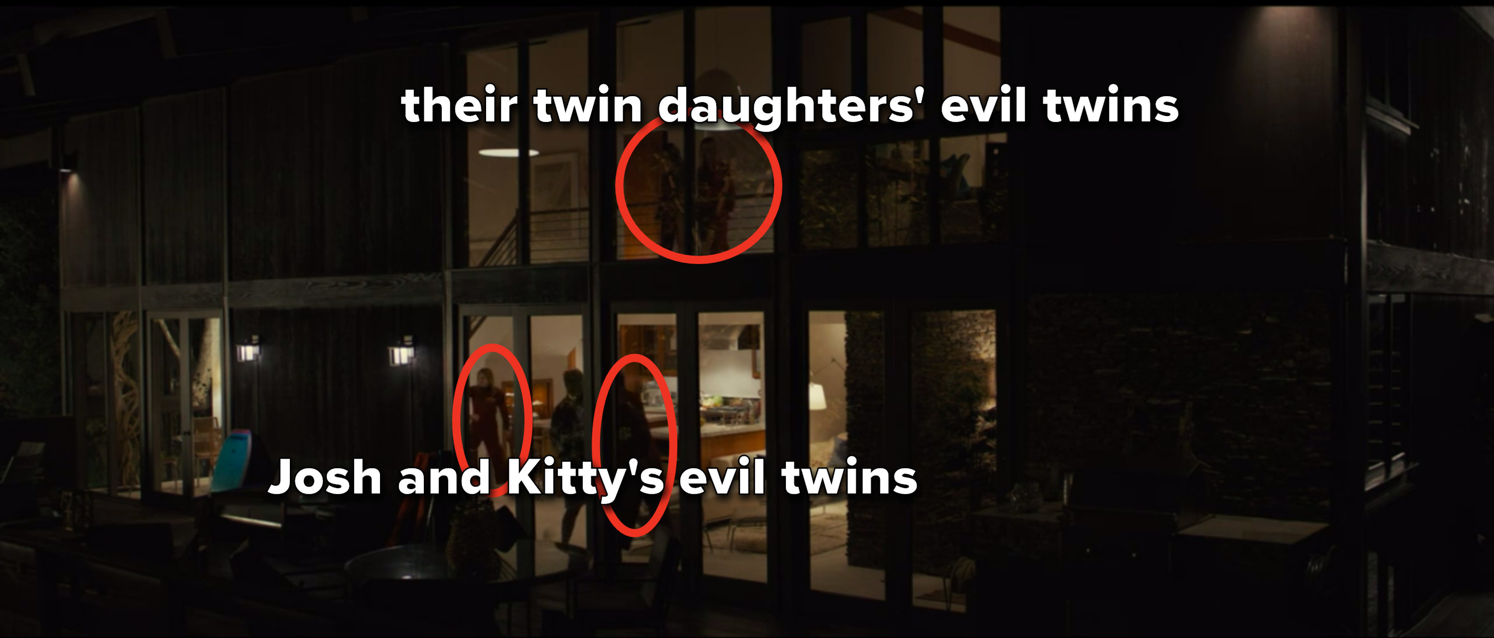 The evil twins of Josh, Kitty, and their twin daughters come into their house to attack them