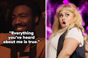 Lando Calrissian from "Solo: A Star Wars Story" and Fat Amy from "Pitch Perfect"