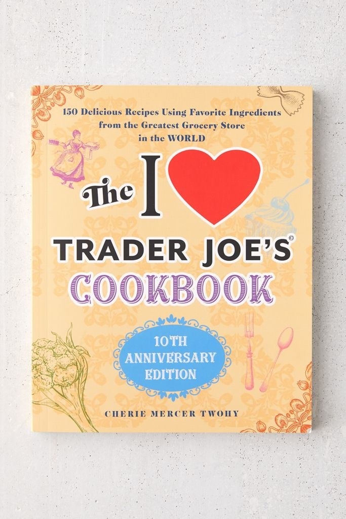 Cover of "The I Love Trader Joe's Cookbook"