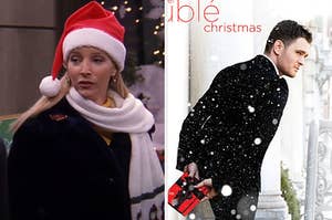On the left, Phoebe from "Friends" wearing a Santa hat, and on the right, the cover to Michael Bublé's Christmas album