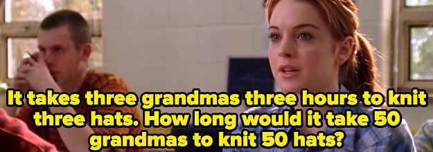 Cady in math class in Mean Girls with the question