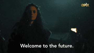 Gif of character from Britannia with caption &quot;Welcome to the future.&quot;