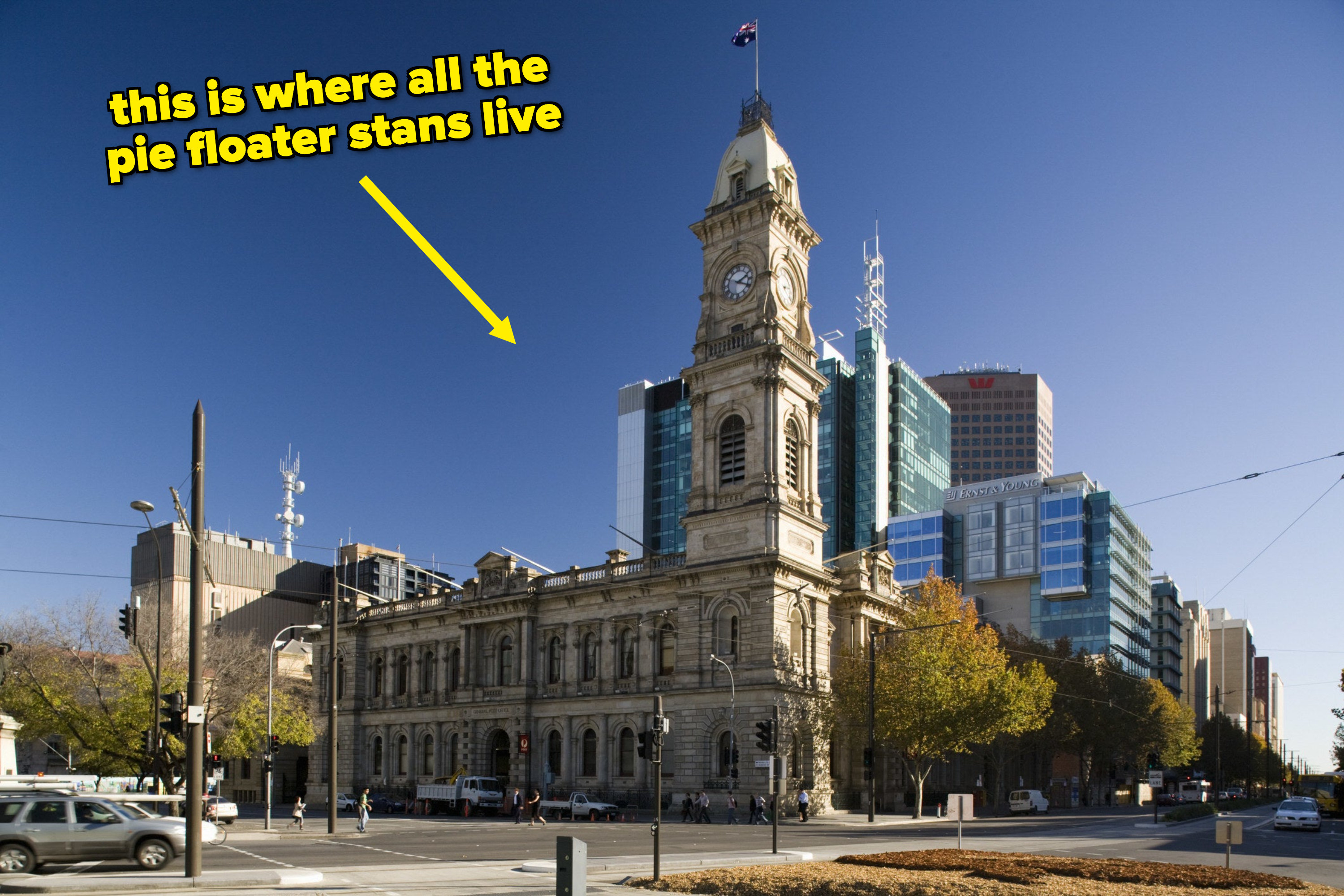 Adelaide Town Hall; the image is captioned &quot;this is where all the pie floater stans live&quot;