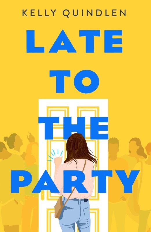 Cover of &quot;Late to the Party&quot; by Kelly Quindlen featuring an illustration of a girl knocking on a door