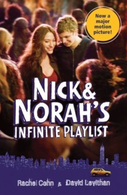 Cover of Nick &amp;amp; Norah&#x27;s Infinite Playlist by Rachel Cohn &amp;amp; David Levithan featuring a still image of the movie adaptation