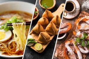 Ramen, Samosas, and Churros