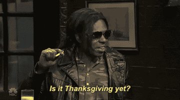Dave Chappelle, in character, asks, &quot;Is it Thanksgiving yet?&quot; in a skit on SNL