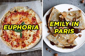 On the left, a Margherita pizza labeled "Euphoria," and on the right, crêpes stuffed with Nutella on a plate labeled "Emily in Paris"