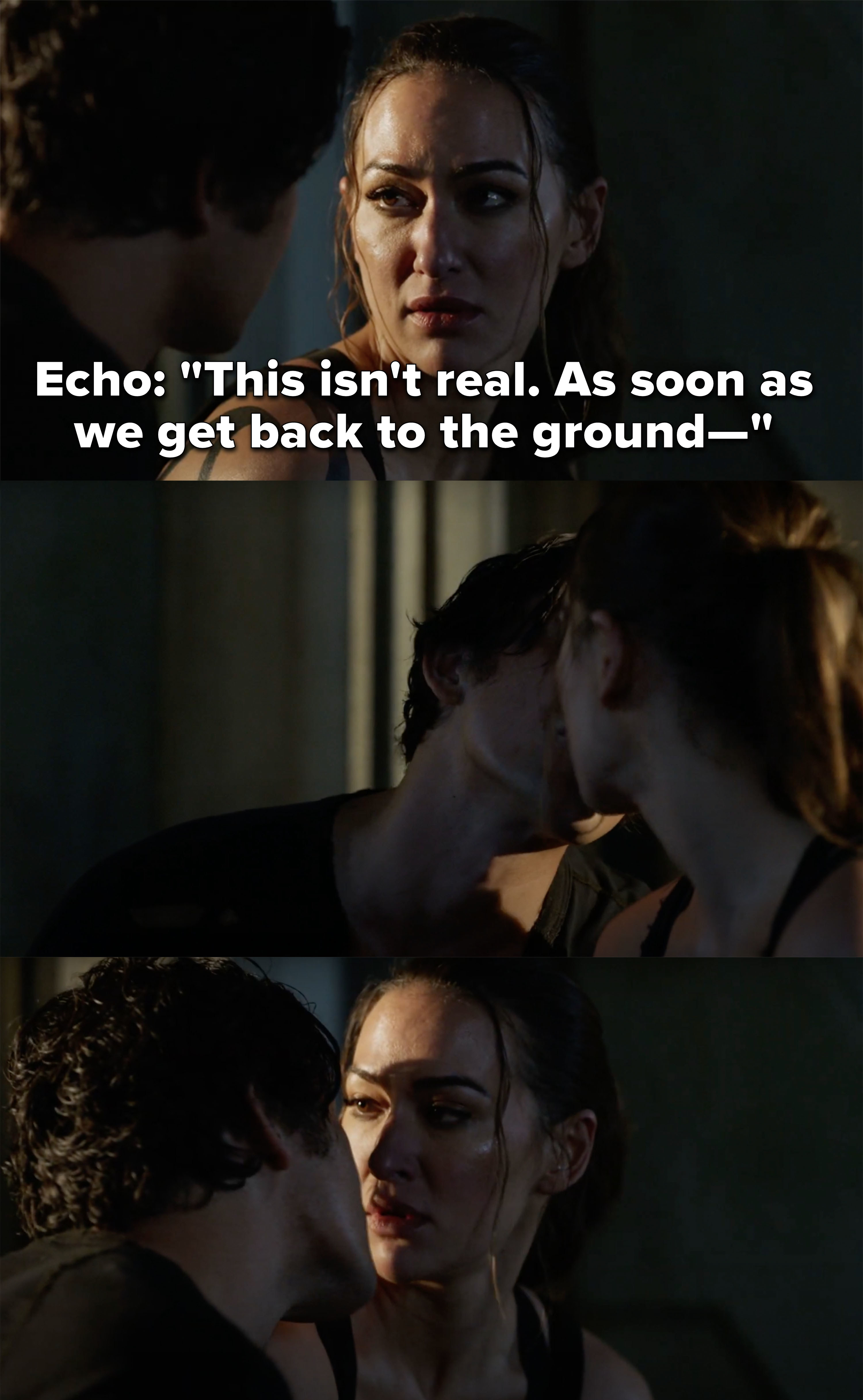 Echo says what they have isn&#x27;t real but then Bellamy kisses Echo