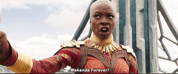 Okoye saying &quot;Wakanda Forever!&quot;