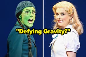 "Defying Gravity?" over Elphaba and Glinda