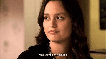Blair from &quot;Gossip Girl&quot;: &quot;Well here&#x27;s my advice&quot;