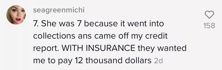 This person said she owed $12,000 after insurance.