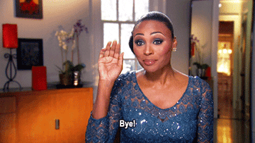 Cynthia bailey waves and says, &quot;Bye,&quot; during her confessional on Real Housewives of Atlanta
