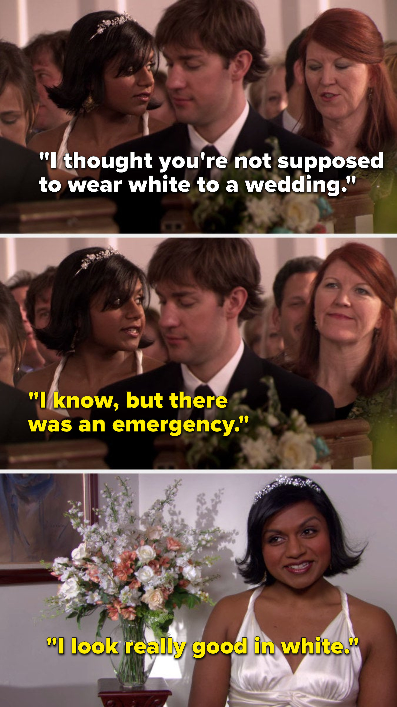Meredith says, I thought you&#x27;re not supposed to wear white to a wedding, Kelly says, I know, but there was an emergency, and then, in a talking head, she says, I look really good in white