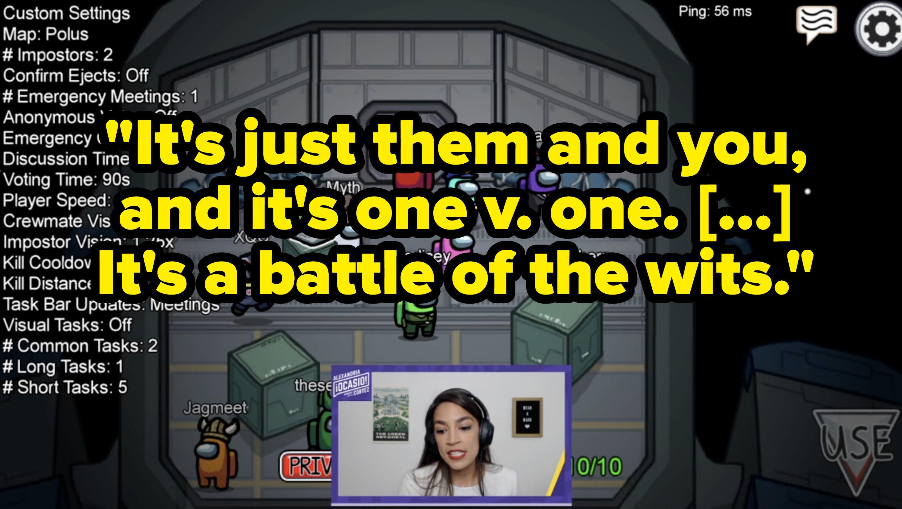 AOC says, It&#x27;s just them and you, and it&#x27;s one v. one...It&#x27;s a battle of the wits