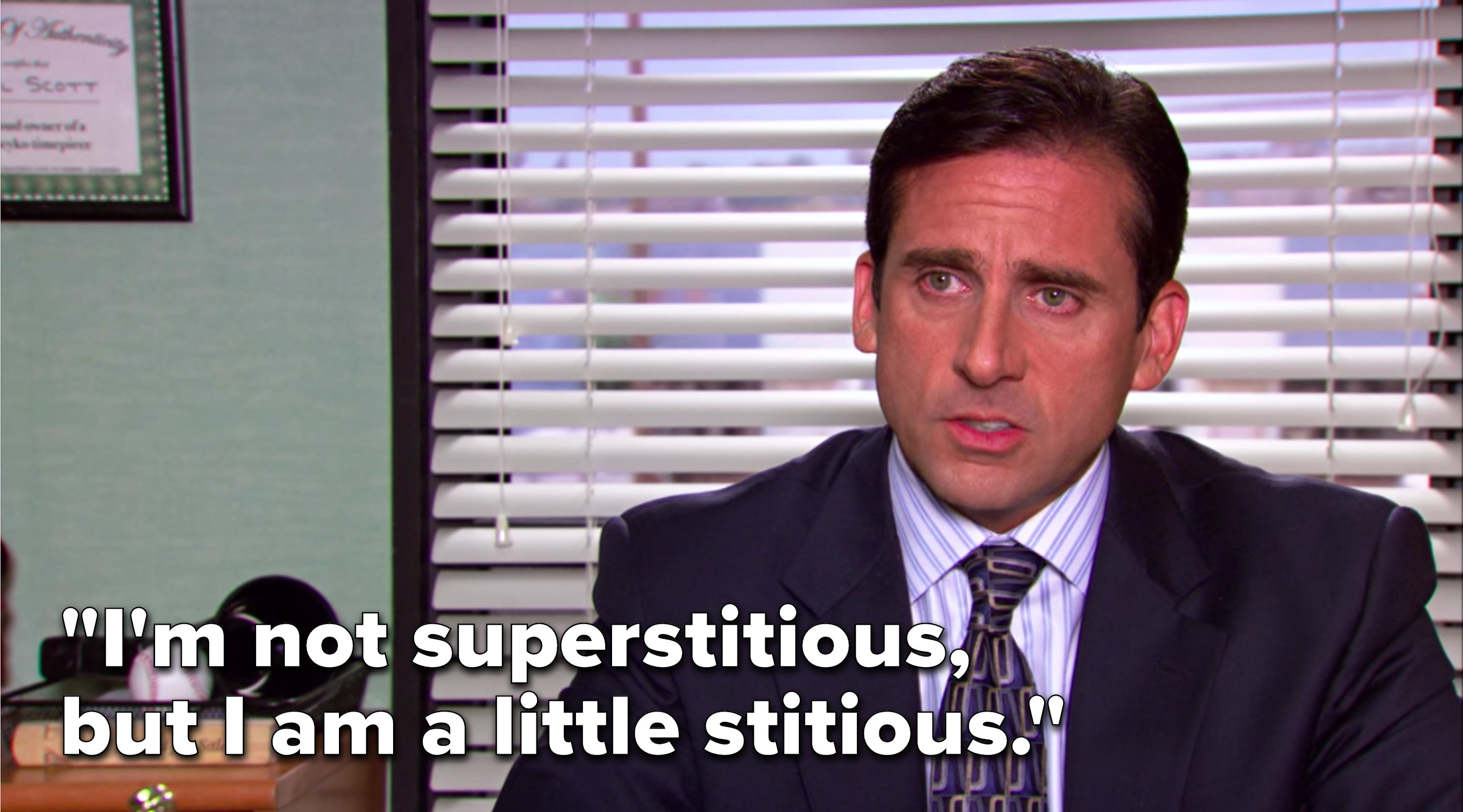 Michael says, &quot;I&#x27;m not superstitious, but I am a little stitious&quot;