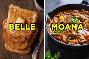 On the left, slices of buttered toast labeled "Belle," and on the right, a bowl of beef stew labeled "Moana"
