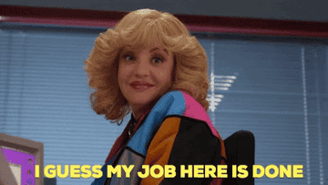 beverly says &quot;I guess my job here is done&quot; on The Goldbergs