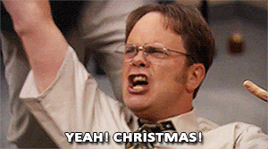 Dwight Schrute yelling &quot;Yeah! Christmas!&quot;