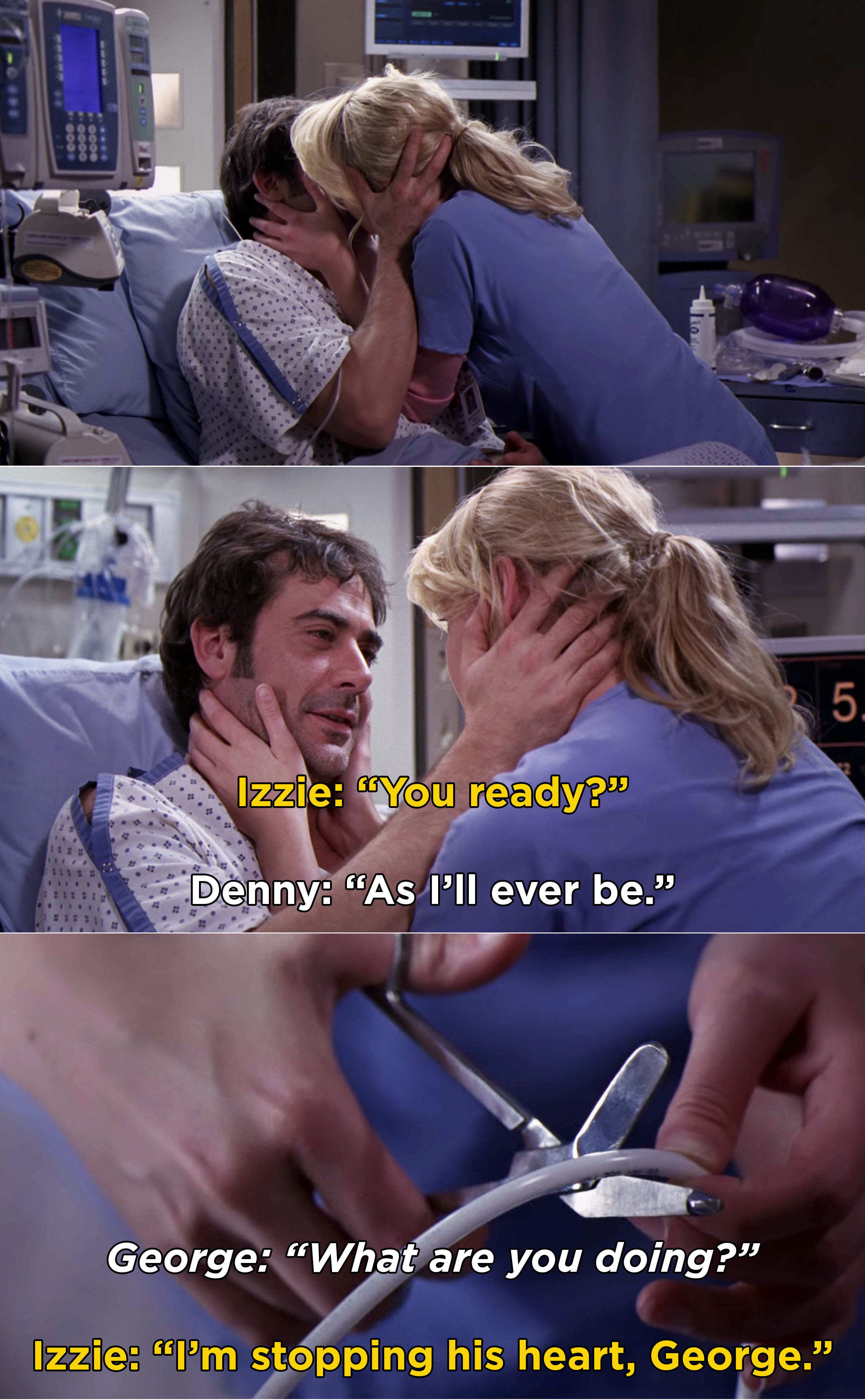 Izzie and Denny kissing and saying goodbye and then Izzie telling George, &quot;I&#x27;m stopping his heart&quot;