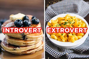 On the left, blueberry pancakes topped with butter and syrup labeled "introvert," and on the right, a bowl of mac 'n' cheese labeled "extrovert"