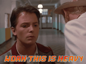 GIF of Marty McFly in Back to the Future saying &quot;Woah this is heavy&quot;