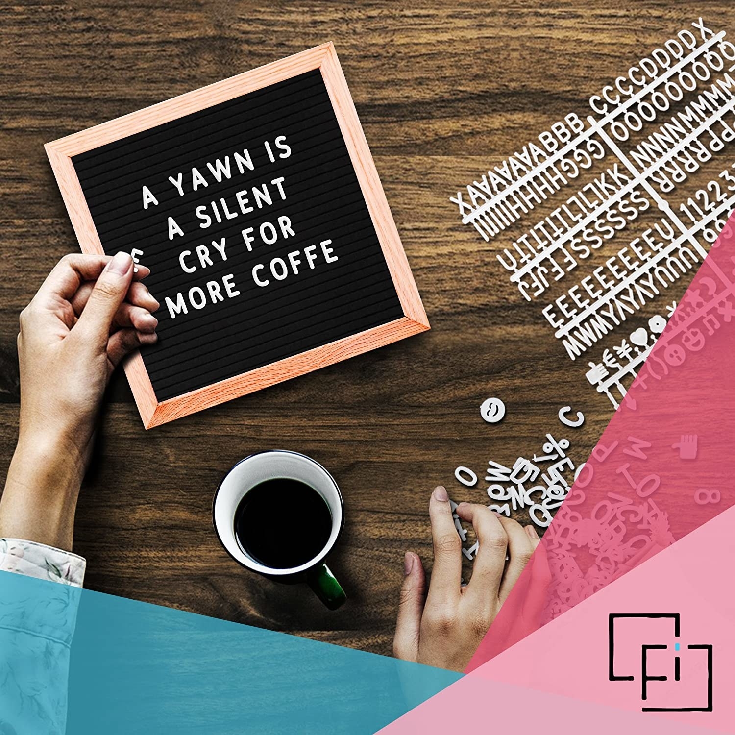 A hand putting felt letters on the board to spell out A yawn is a silent cry for more coffee