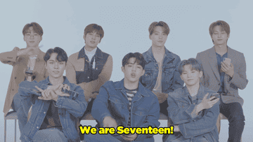 The group saying &quot;We are Seventeen!&quot;