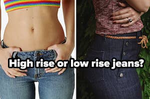 High rise and low rise jeans