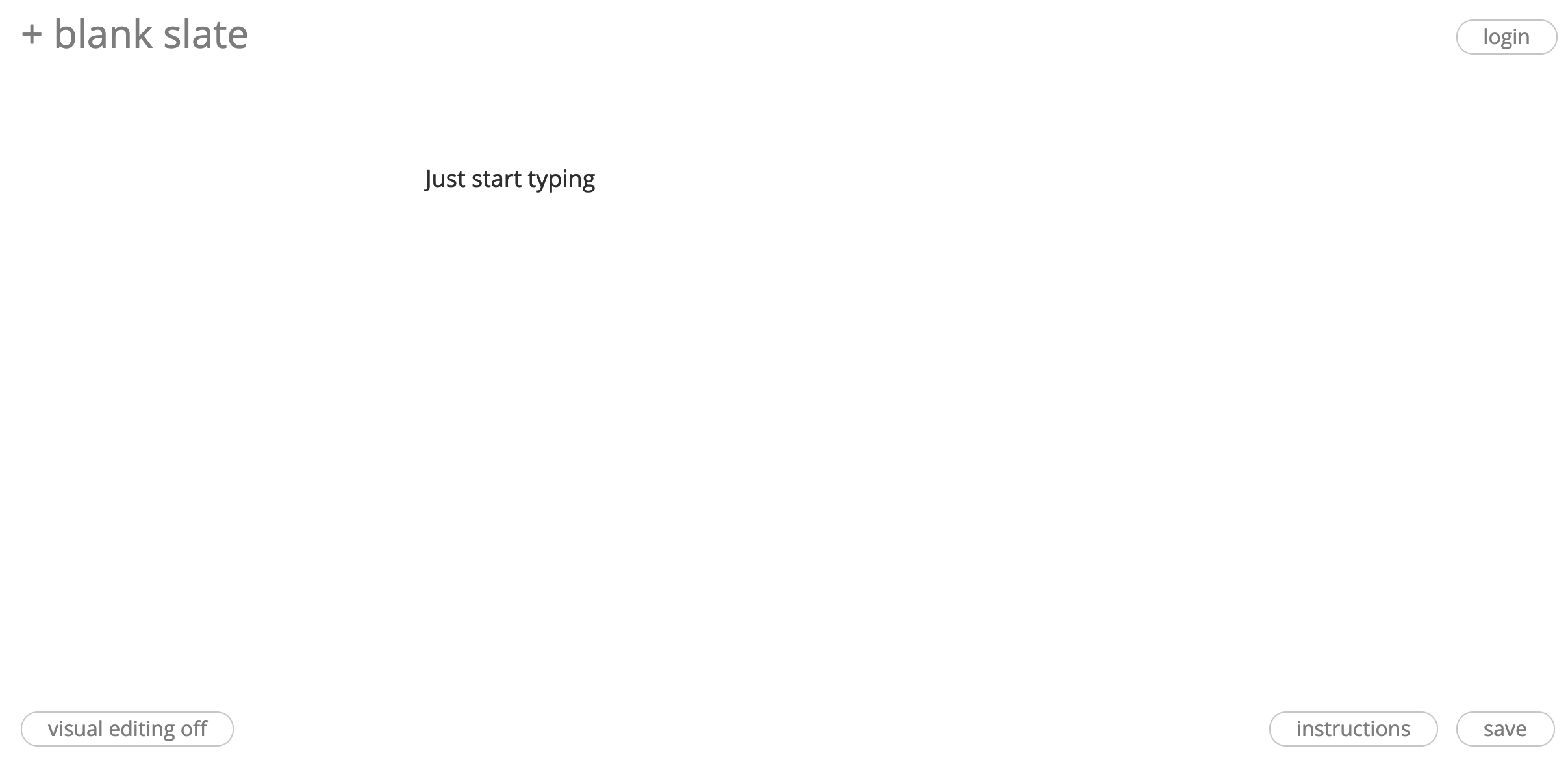 blank white page with the words &quot;just start typing&quot;