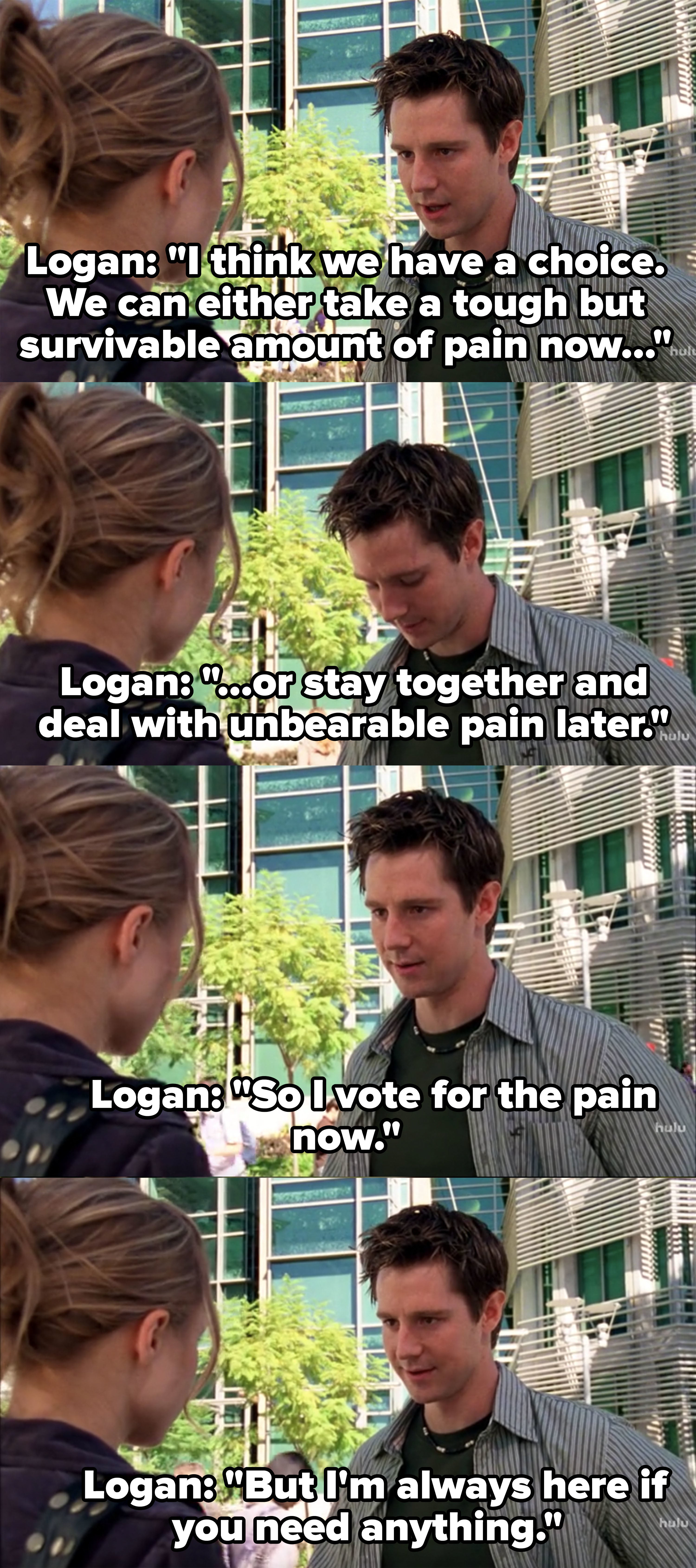 Logan says they can either take a &quot;tough, but survivable amount of pain now&quot; or stay together and deal with unbearable pain later&quot; so he votes for the pain now