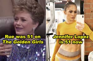Side-by-side of Rue McClanahan in "The Golden Girls" and Jennifer Lopez now, both 51 years old
