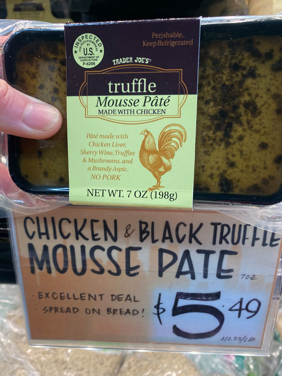 Chicken and black truffle mousse pate from Trader Joe&#x27;s.