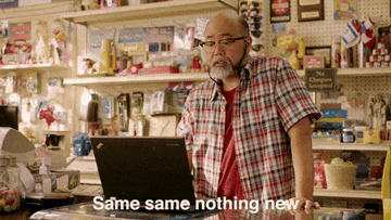 Mr. Kim says, &quot;Same, same, nothing new,&quot; on Kim&#x27;s Convenience