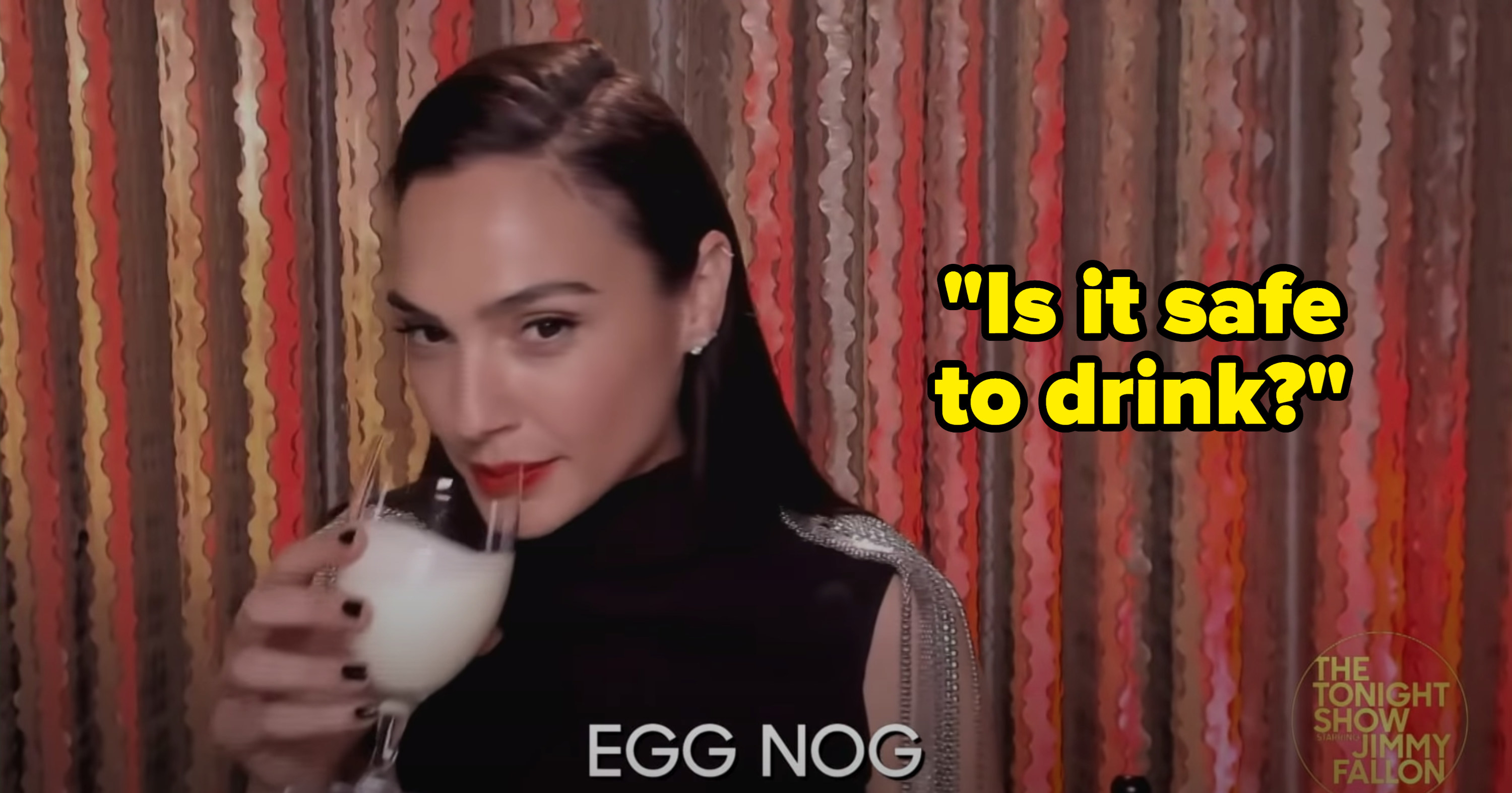 Gal Gadot smells the glass of egg nog and asks, &quot;Is it safe to drink&quot;