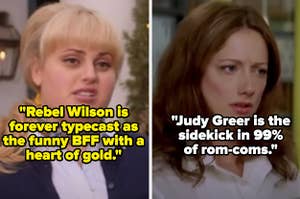 Rebel Wilson in "Pitch Perfect" and Judy Greer in "27 Dresses"