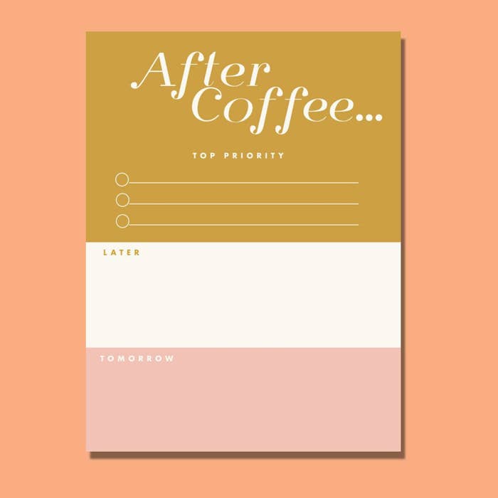 The note page with a top gold section that says &quot;After Coffee Top Priority&quot;, a middle white section that says later, and a bottom pink section that says tomorrow