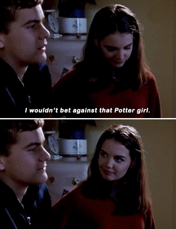 Pacey saying &quot;I wouldn&#x27;t bet against that Potter girl&quot;